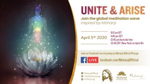 Unite and Arise - join the global meditation wave on April 5th 2020, 8:15 IST
